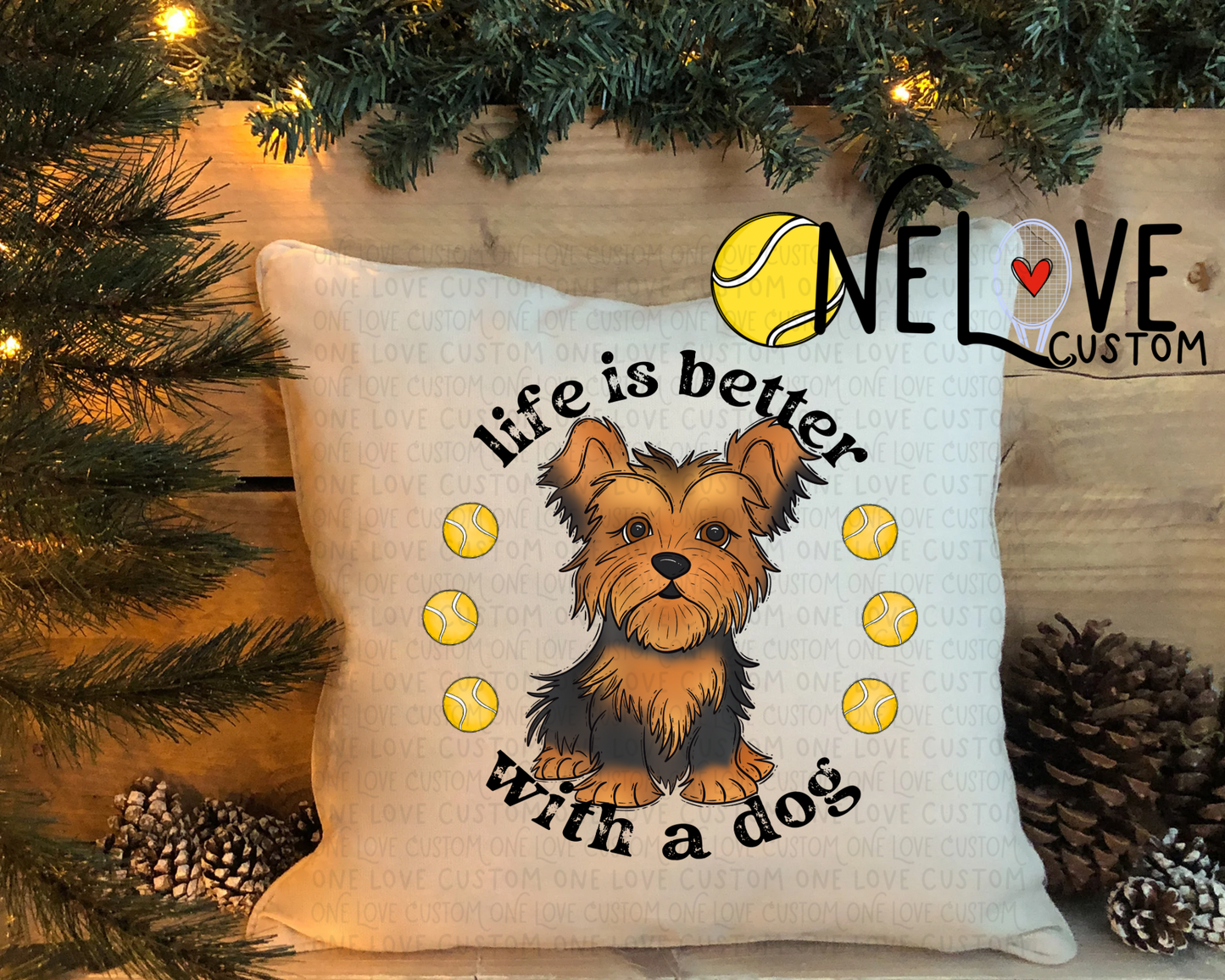 Life is Better With a Dog Pillow Cover 16" by 16"